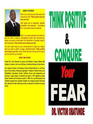 cover image of THINK POSITIVE AND CONQUER YOUR FEAR